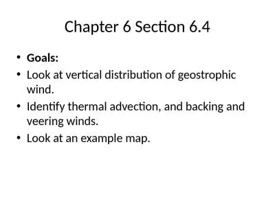 Chapter 6 Section 6.4 Goals: