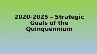 2020-2025 – Strategic Goals of the Quinquennium