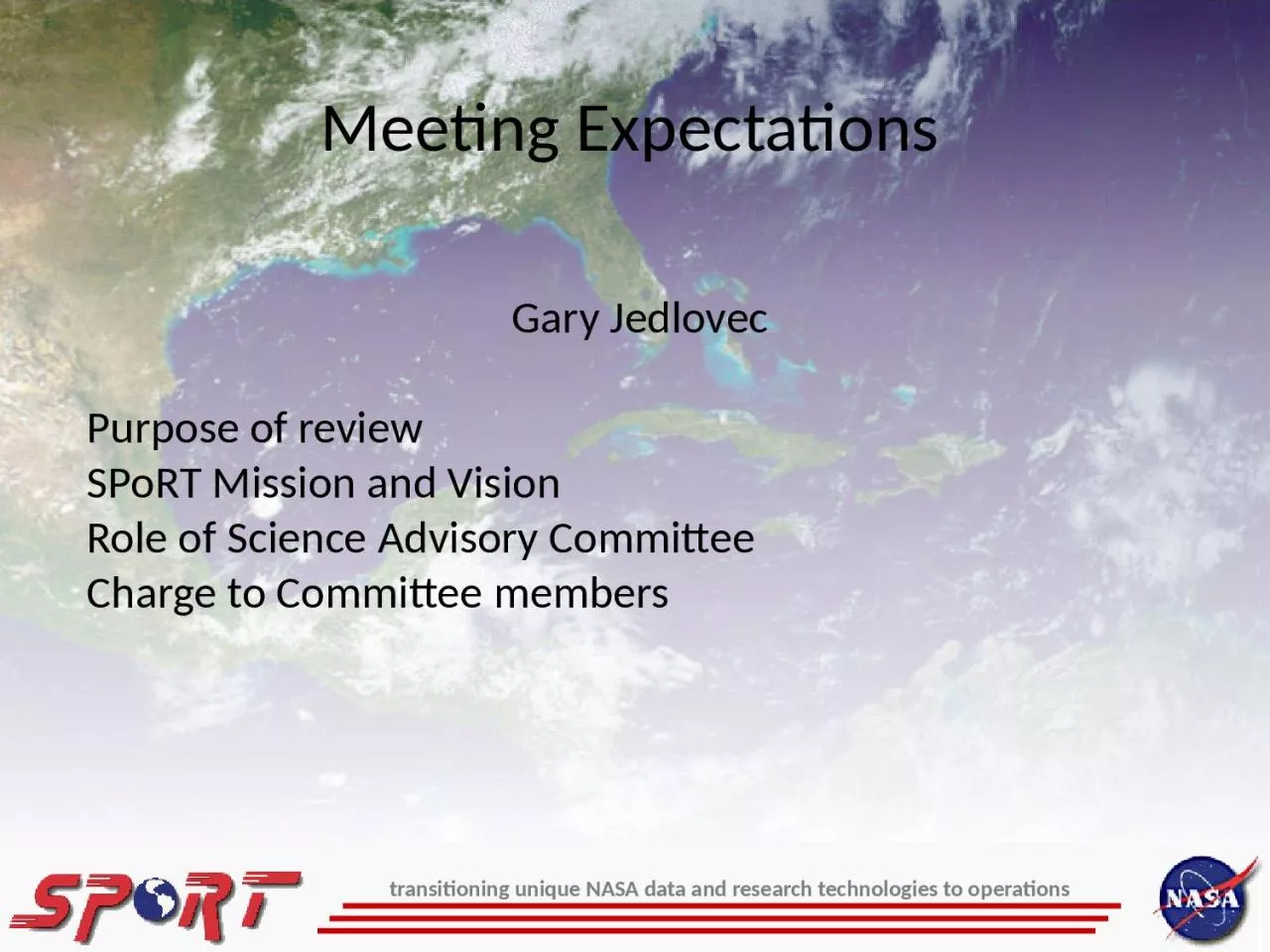 PPT-Meeting Expectations Gary Jedlovec