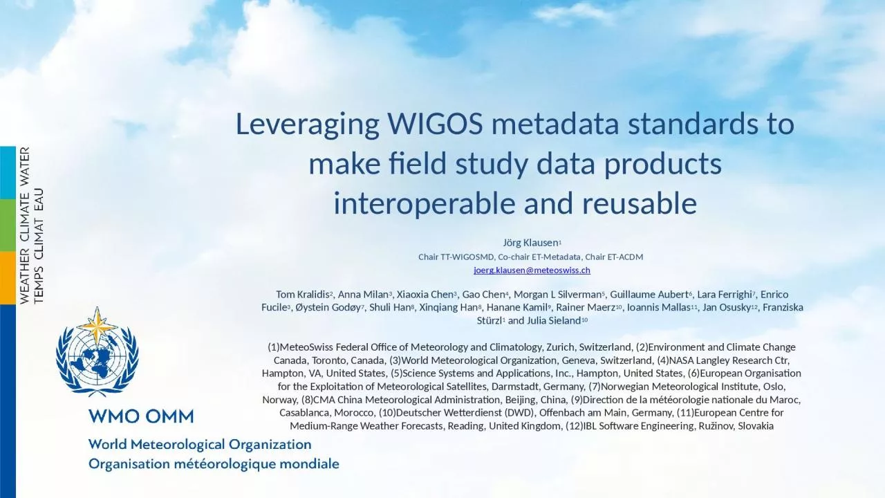 PPT-Leveraging WIGOS metadata standards to make field study data products interoperable and