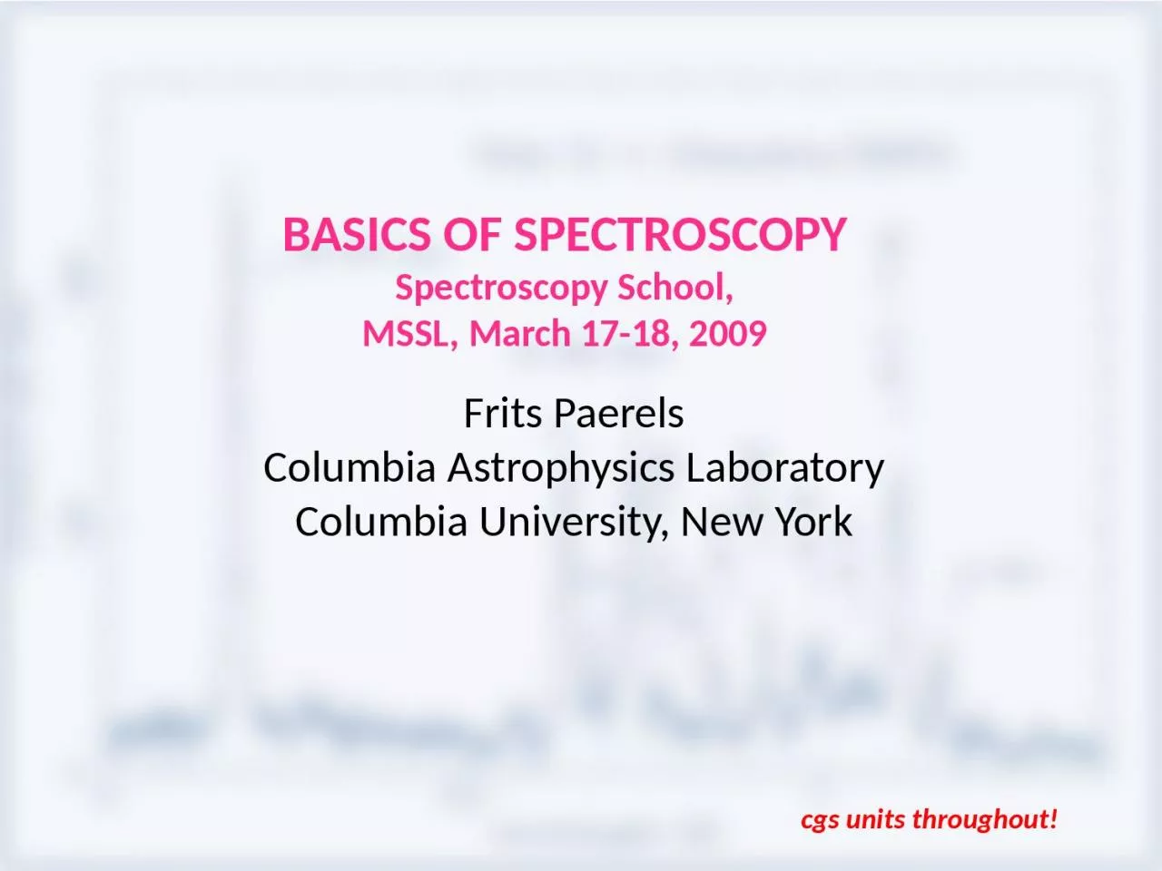 PPT-BASICS OF SPECTROSCOPY Spectroscopy School,