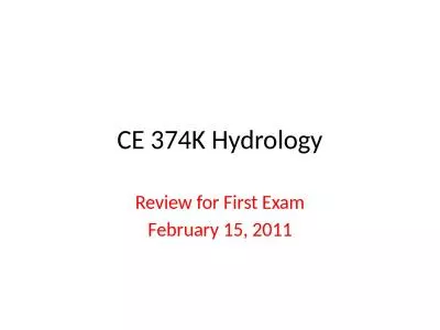 CE 374K Hydrology Review for First Exam