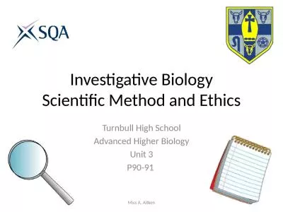 Investigative  Biology Scientific Method and Ethics