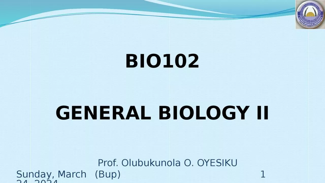 PPT-BIO102 GENERAL BIOLOGY II