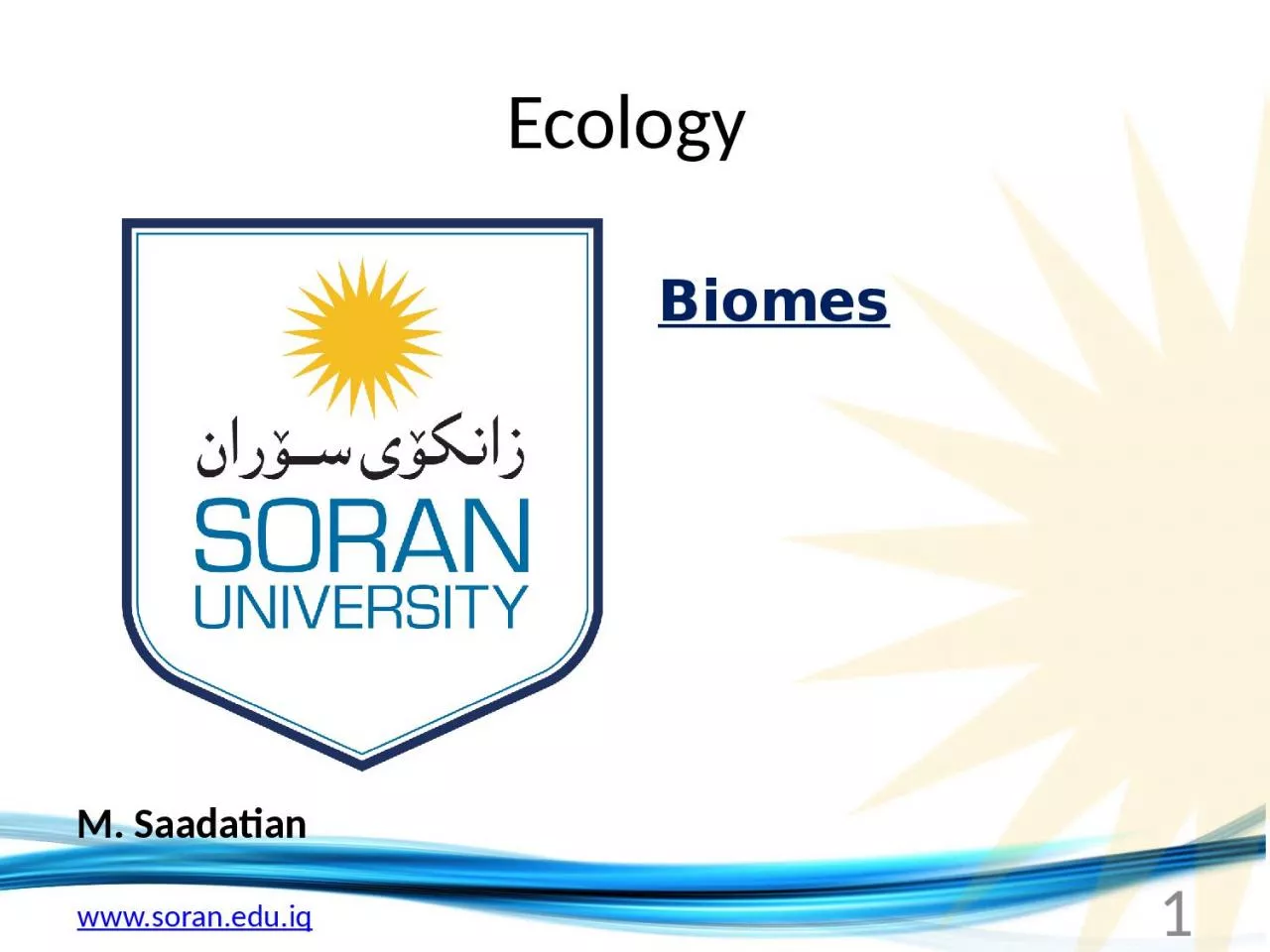 PPT-Ecology M. Saadatian Biomes