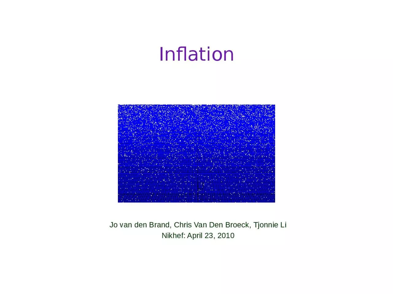 Inflation   Jo van den Brand, Chris Van Den