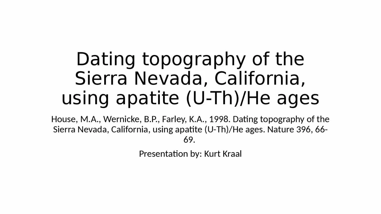 PPT-Dating topography of the Sierra Nevada, California, using apatite (U-Th)/He ages