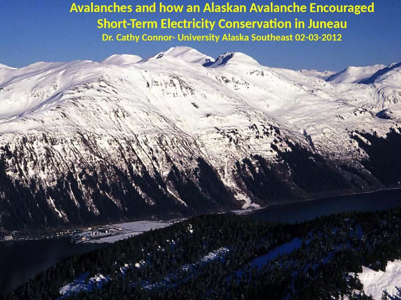 PPT-Avalanches and how an Alaskan Avalanche Encouraged