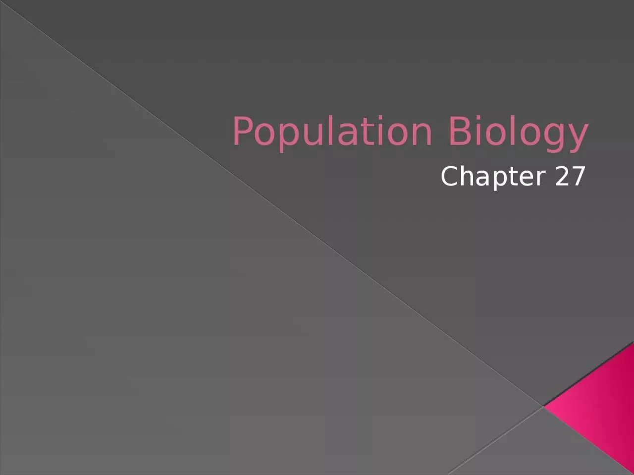 Population Biology Chapter 27