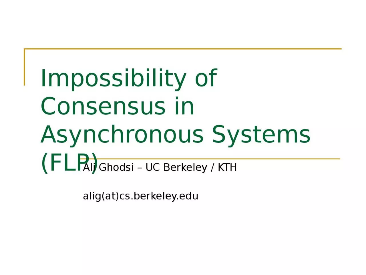 PPT-Impossibility of Consensus in Asynchronous Systems (FLP)