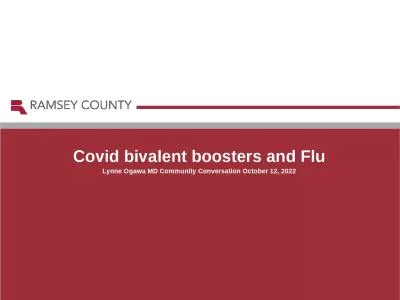 Covid bivalent boosters and Flu