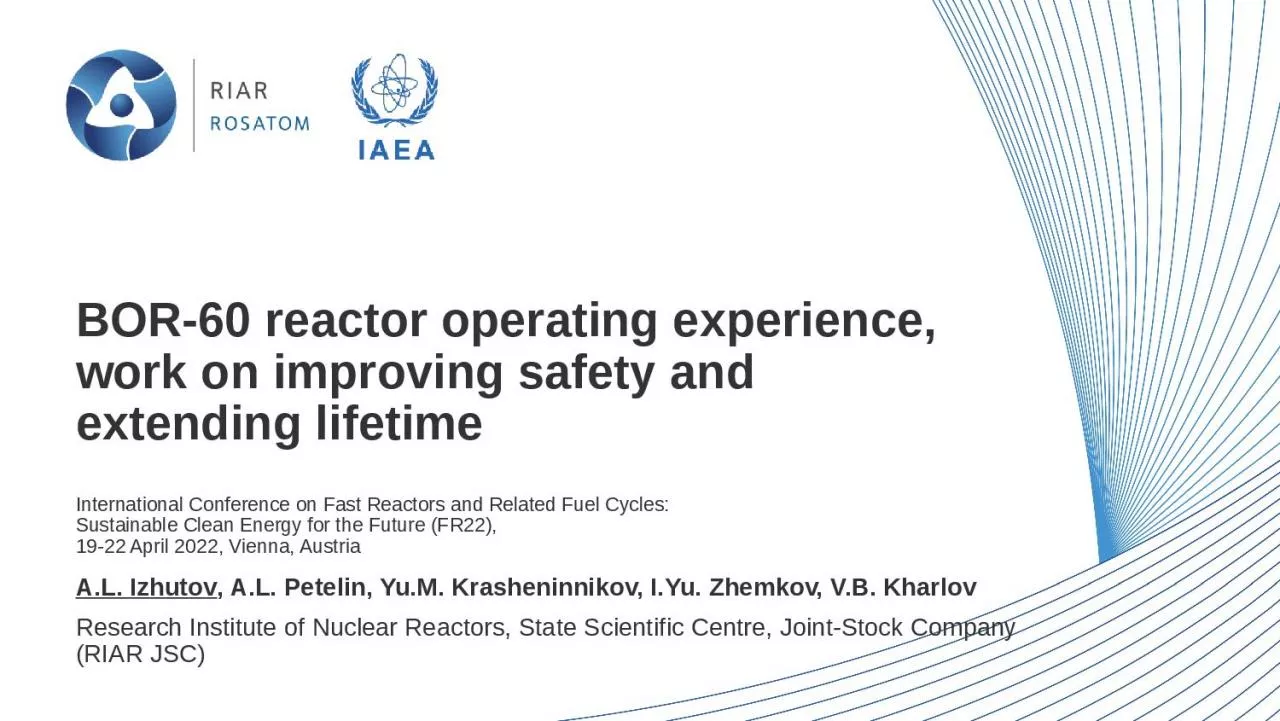 PPT-BOR-60 reactor operating experience, work on improving safety and extending lifetime