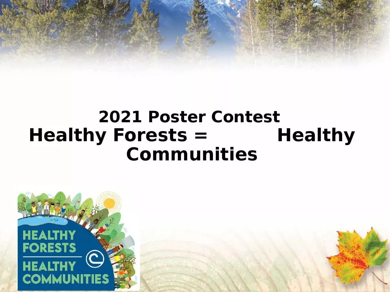 PPT-2021 Poster Contest Healthy Forests =