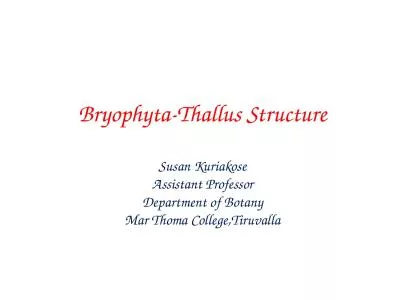 Bryophyta-Thallus   Structure