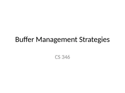 Buffer Management Strategies