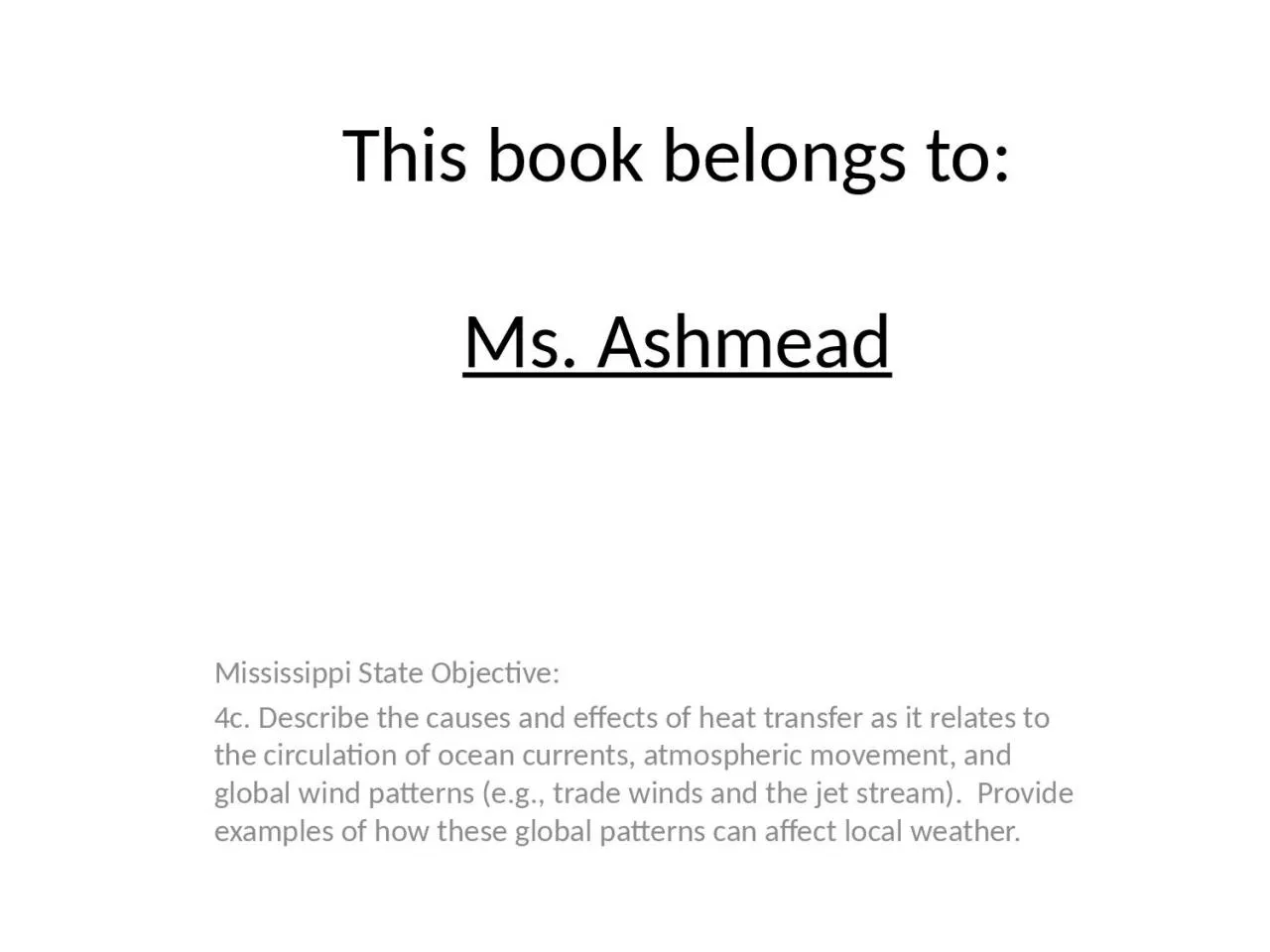 PPT-This book belongs to: Ms. Ashmead