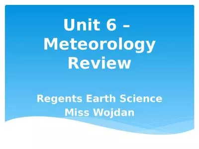 Unit 6 –  Meteorology Review