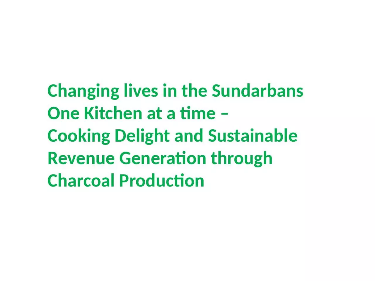 PPT-Changing lives in the Sundarbans