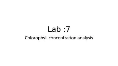 Lab :7 Chlorophyll concentration analysis