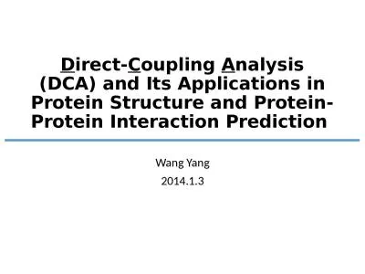 D irect- C oupling  A nalysis (DCA) and Its Applications in Protein Structure and Protein-Protein