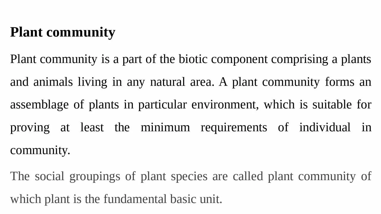 Plant community Plant community is a part of the biotic component comprising a plants