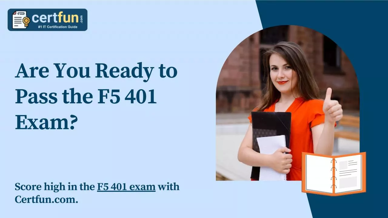 Are You Ready to Pass the F5 401 Exam?