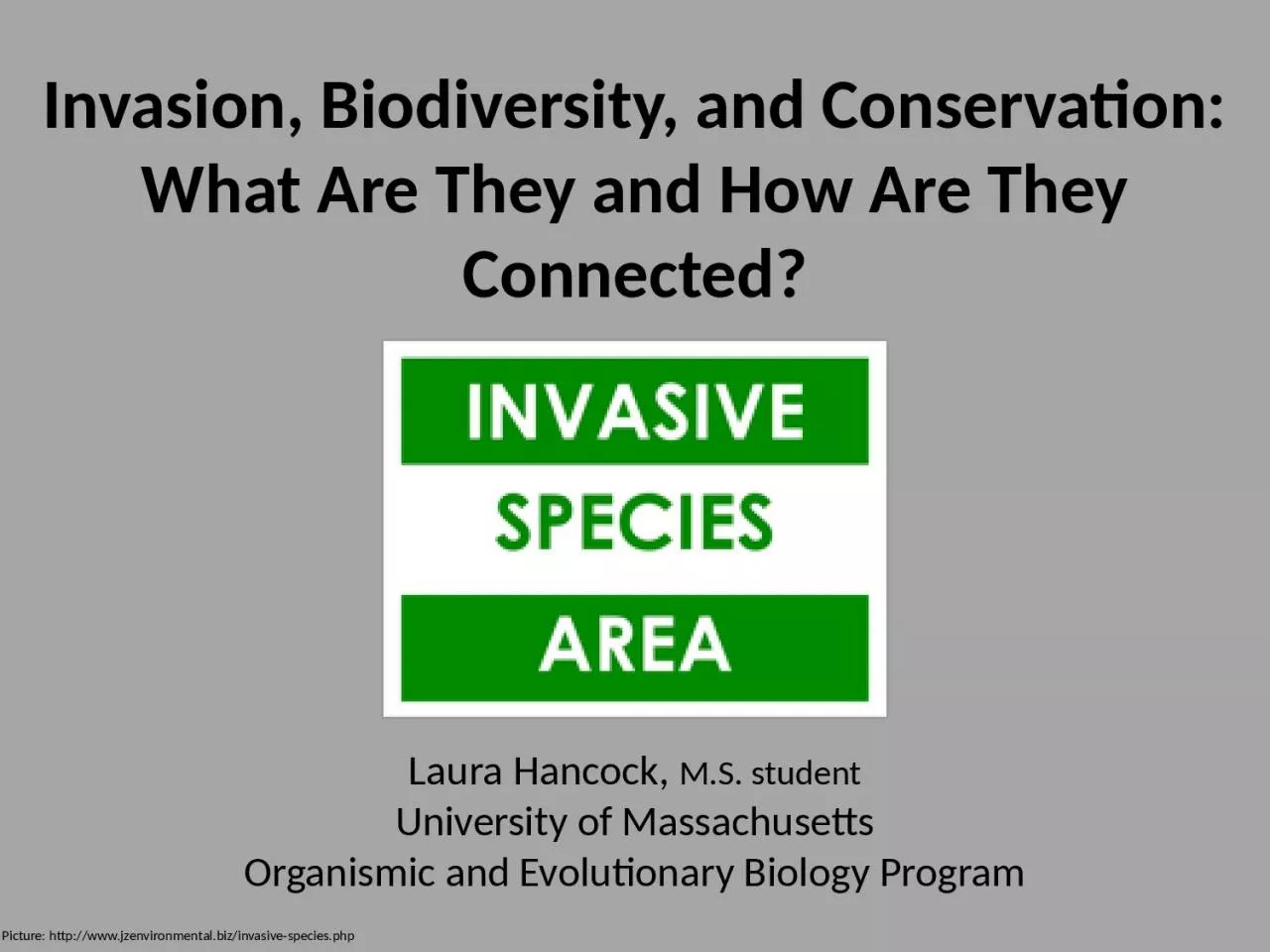 PPT-Invasion, Biodiversity, and Conservation: What Are They and How Are They Connected?