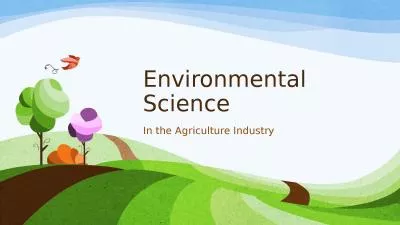 Environmental Science  In the Agriculture Industry