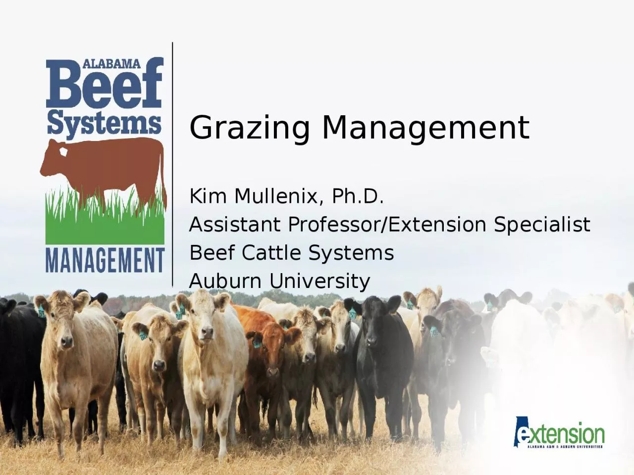 PPT-Grazing Management Kim Mullenix