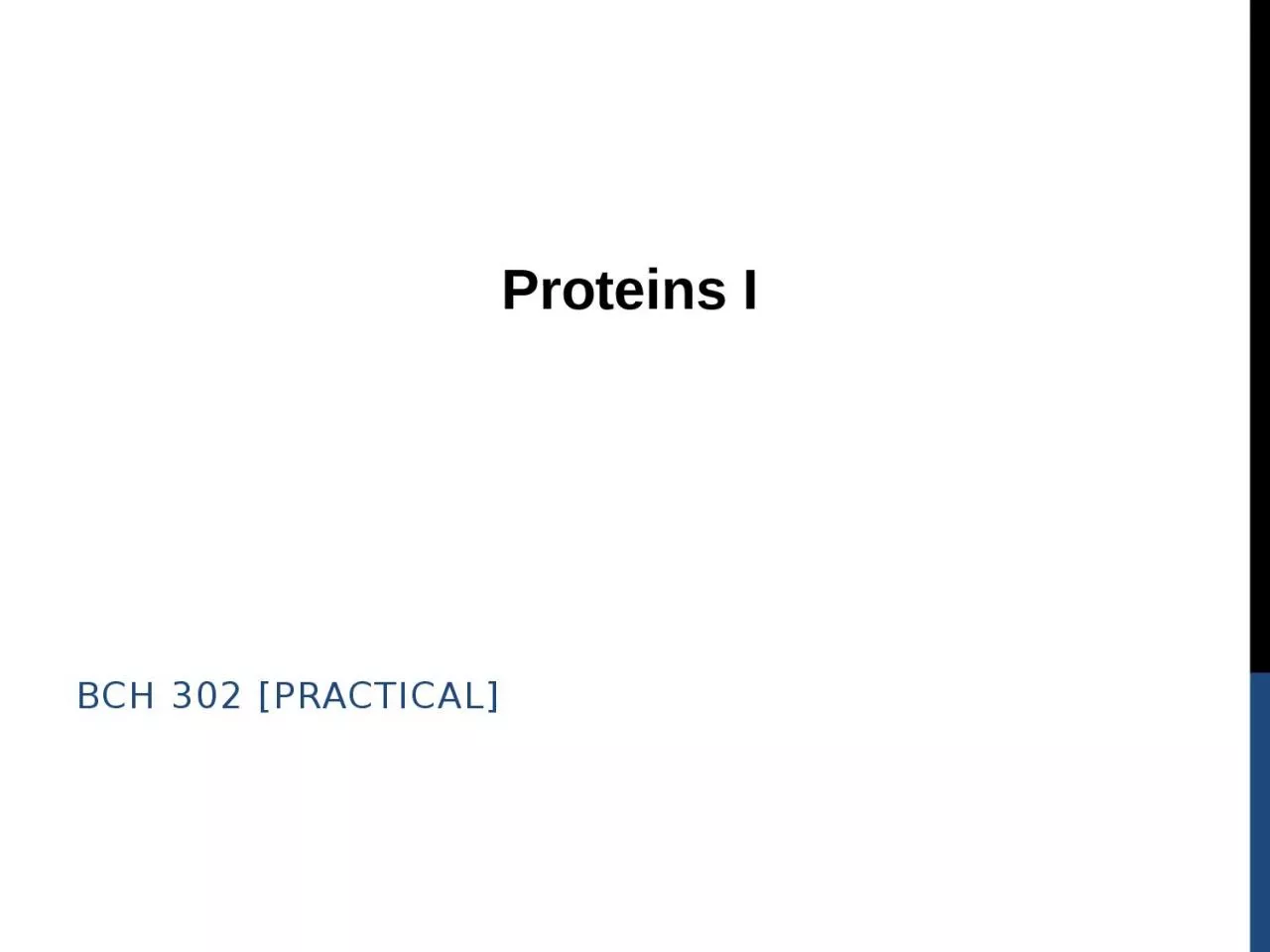 BCH 302 [practical] Proteins I