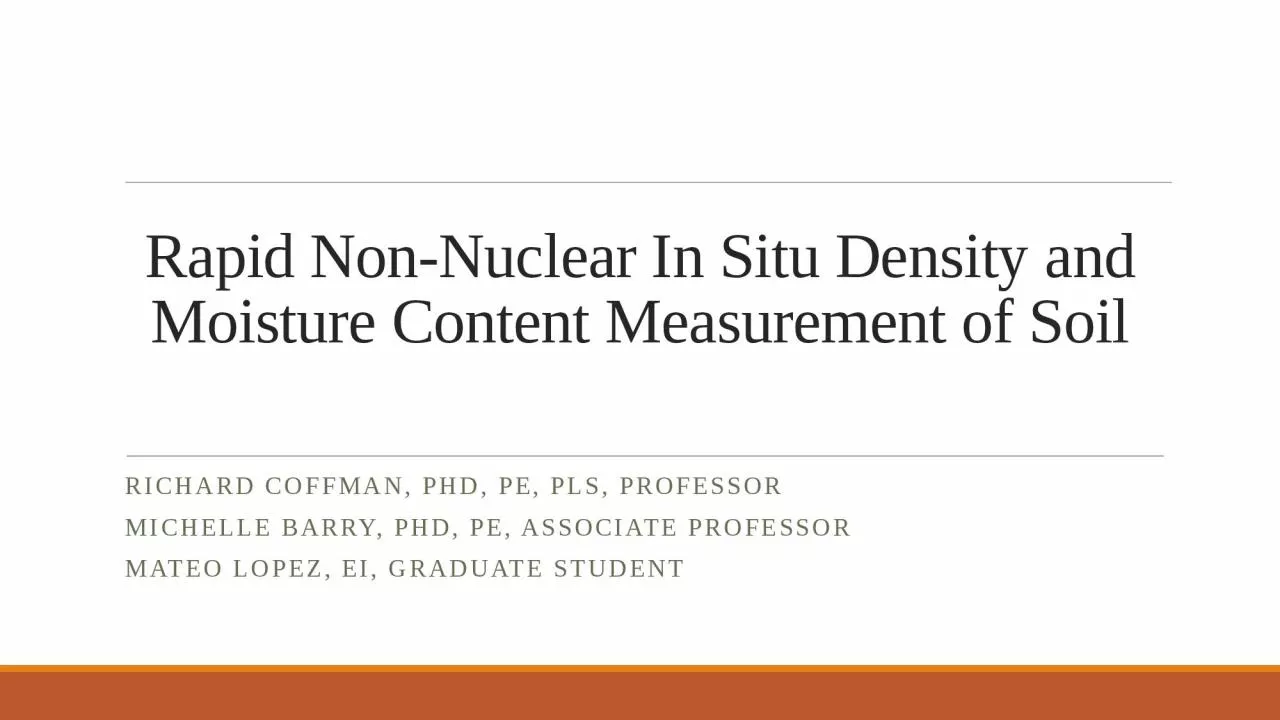 PPT-Rapid Non-Nuclear In Situ Density and Moisture Content Measurement of Soil