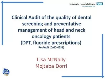 Clinical Audit of the quality of dental screening and preventative management of head