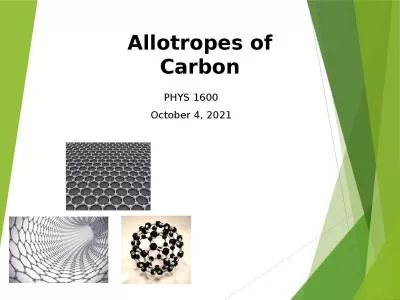 Allotropes of Carbon PHYS 1600