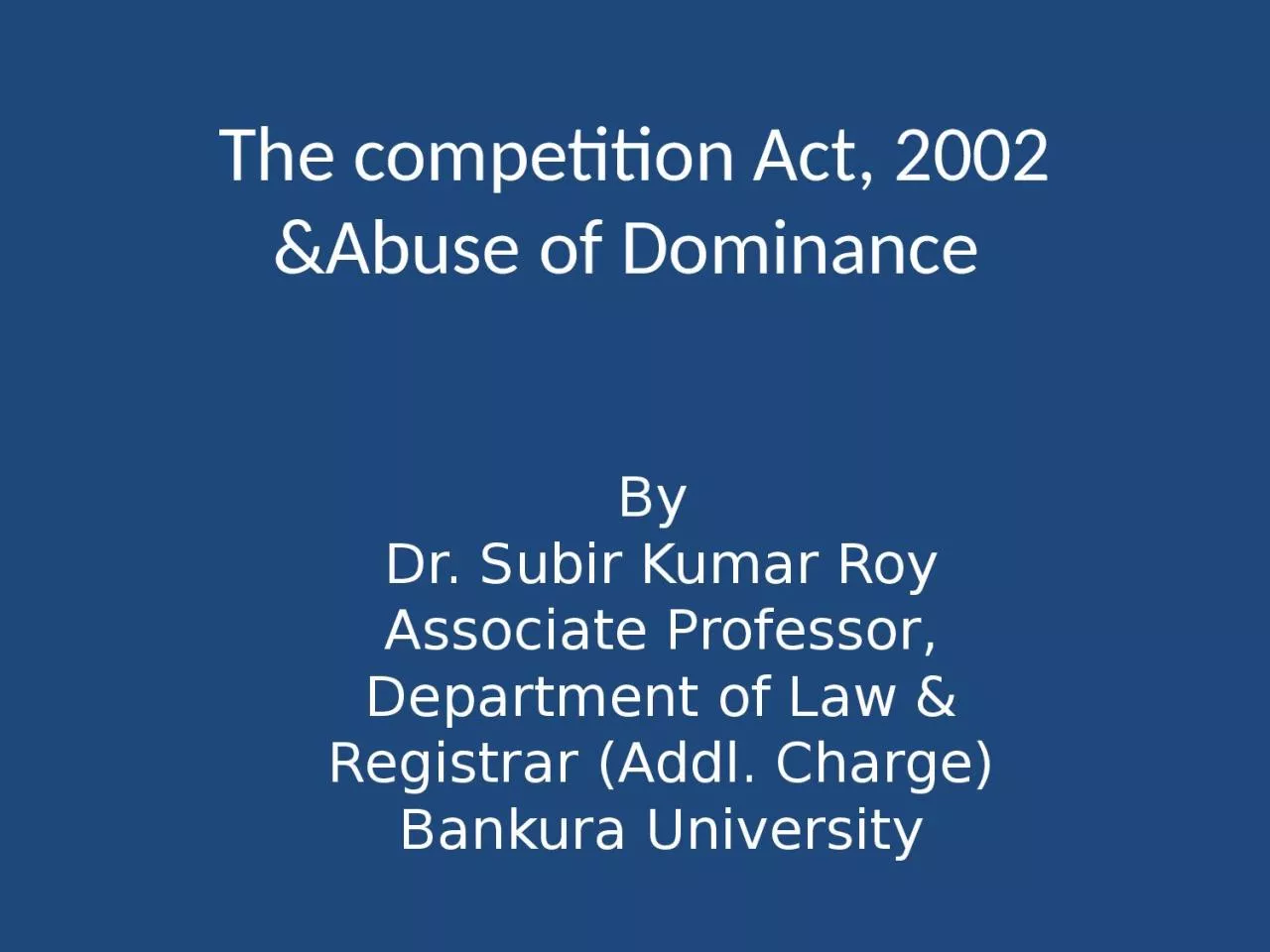 The competition  Act, 2002