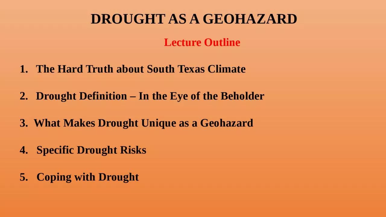 PPT-DROUGHT AS A GEOHAZARD Lecture Outline