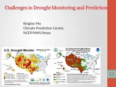 Challenges in Drought Monitoring and Prediction: