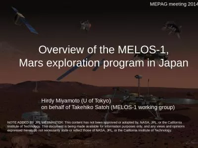 Overview  of the  MELOS-1,