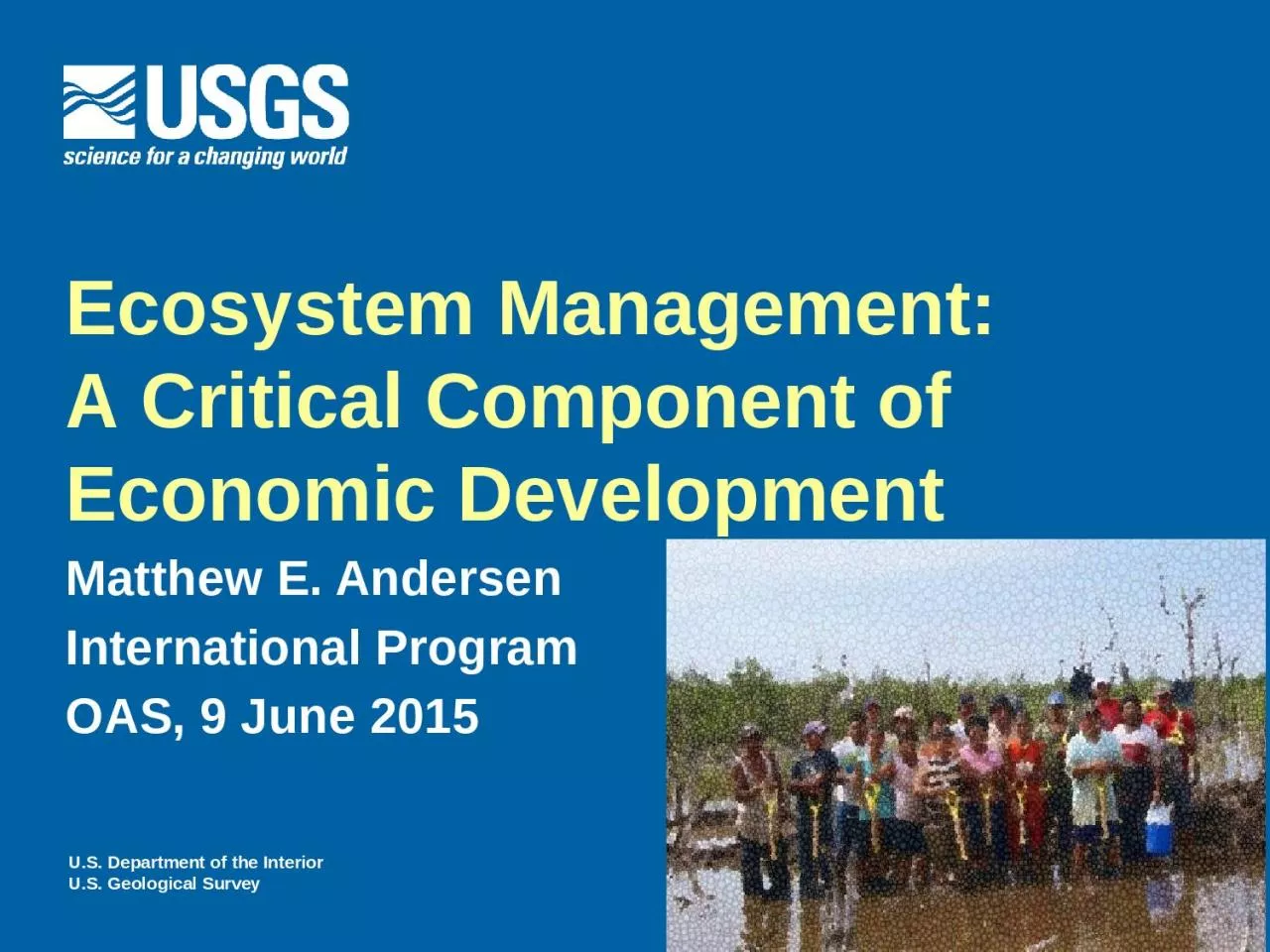 Ecosystem Management:  A