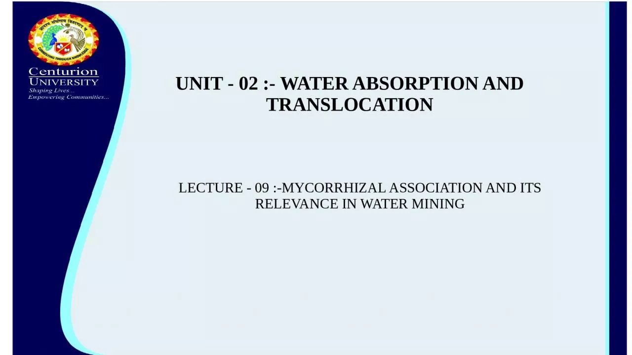 PPT-UNIT - 02 :- WATER ABSORPTION AND TRANSLOCATION