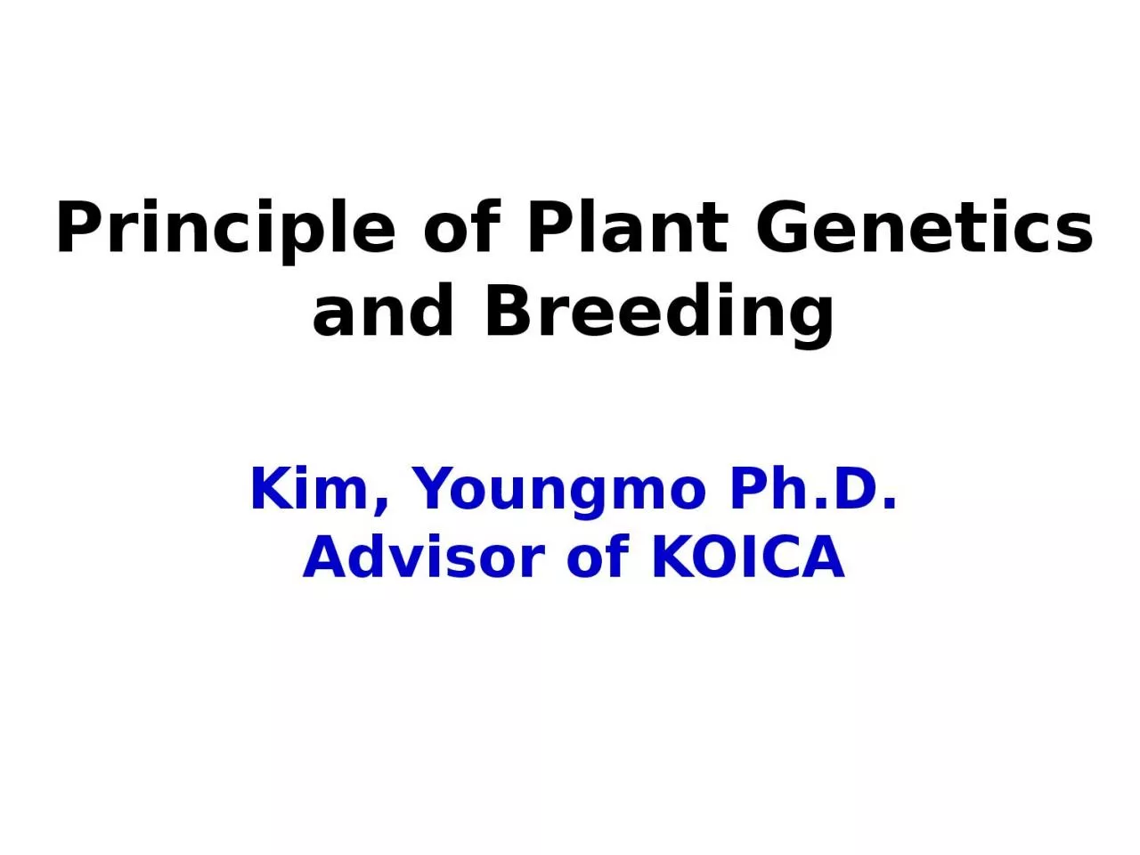 PPT-Kim, Youngmo Ph.D. Advisor of KOICA