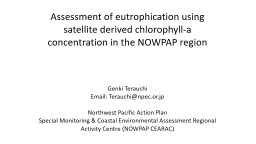 PPT-Assessment of eutrophication using satellite derived chlorophyll-a concentration in the