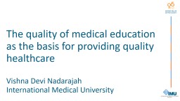 The quality of medical education as the basis for providing quality