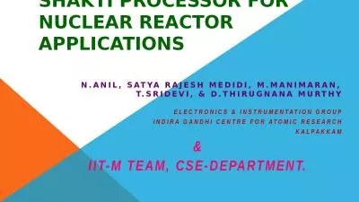 SHAKTI Processor for  Nuclear Reactor Applications