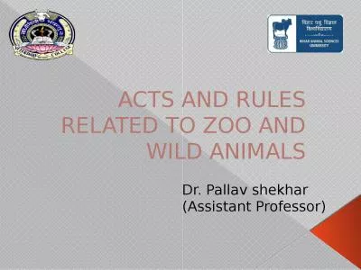 ACTS AND RULES RELATED TO ZOO AND WILD ANIMALS