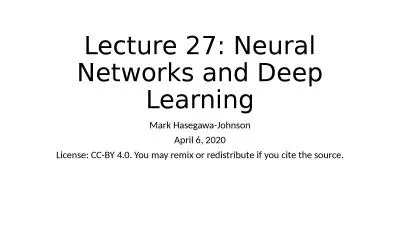 Lecture 27: Neural Networks and Deep Learning