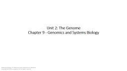 Unit 2: The Genome Chapter 9 - Genomics and Systems Biology