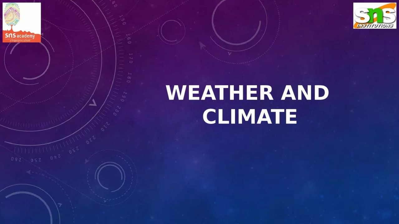 PPT-Weather and climate WEATHER AND CLIMATE