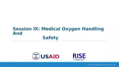 Session IX: Medical Oxygen Handling And