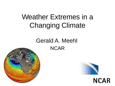 Weather Extremes in a Changing Climate