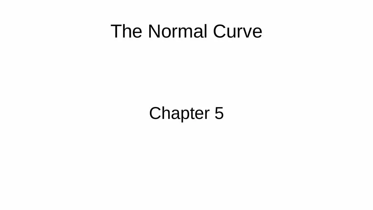 PPT-The Normal Curve Chapter 5